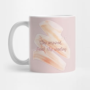 Stay inspiring Mug